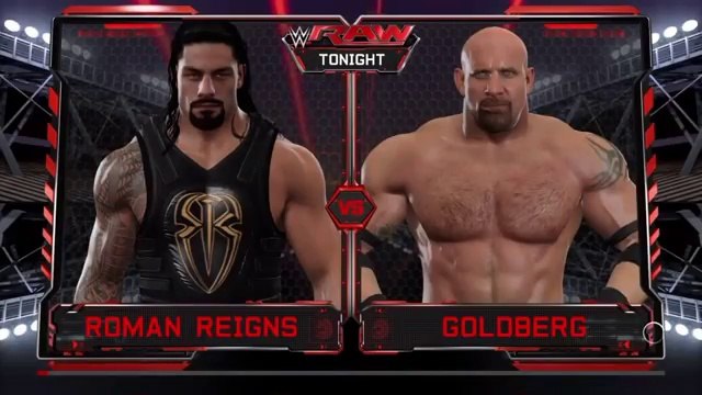 WWE Raw Smackdown-Roman Reigns vs. Goldberg (RAW). -Best Match Full Match Full HD