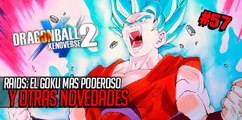 Dragon Ball Xenoverse 2: Raids y el Goku más poderoso