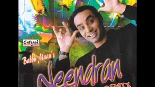 NEENDRAN - REMIX | Babbu Maan | Superhit - Popular Punjabi Songs