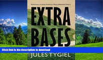 Read Book Extra Bases: Reflections on Jackie Robinson, Race, and Baseball History Kindle eBooks