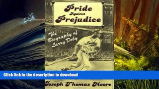 Hardcover Pride Against Prejudice: The Biography of Larry Doby Full Book