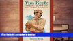 Hardcover Tim Keefe: A Biography of the Hall of Fame Pitcher and Player-Rights Advocate