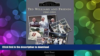 Pre Order Ted Williams and Friends (Images of Modern America)