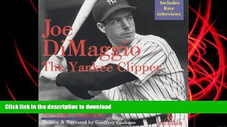 Pre Order Joe DiMaggio : The Yankee Clipper