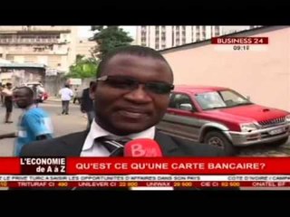 Economie de A à Z   Qu'est ce qu'une carte bancaire ?