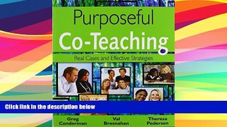 Best Price Purposeful Co-Teaching: Real Cases and Effective Strategies Gregory (Greg) J. (James)
