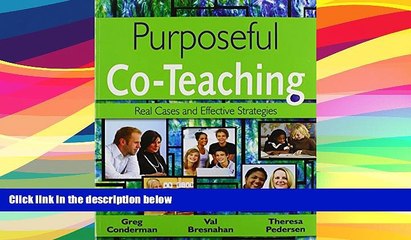 Best Price Purposeful Co-Teaching: Real Cases and Effective Strategies Gregory (Greg) J. (James)