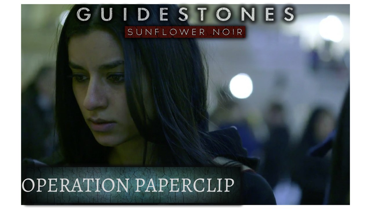 Guidestones: Sunflower Noir - Episode 6 - Operation Paperclip