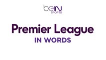 EPL in words - week 16 Preview