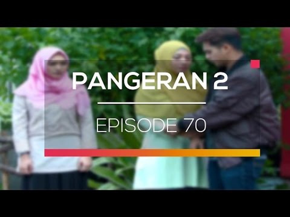 Pangeran - Episode 70