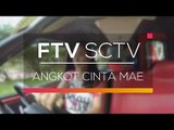 FTV SCTV - Angkot Cinta Mae