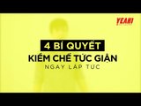 4 Bí Quyết Kiềm Chế Tức Giận Ngay Lập Tức