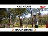 Cách làm Boomerang