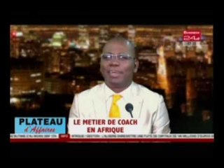 Business 24   La plateau d’affaires le métier de coach en Afrique