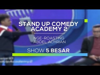 Nge-Roasting Abdel Achrian (SUCA 2 - 5 Besar)