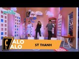 Sĩ Thanh lần đầu hát Oh My Chuối trên Alo Alo  | Alo Alo 26