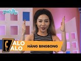 Alo Alo 27 - Hằng Bingboong | Fullshow [Gameshow]