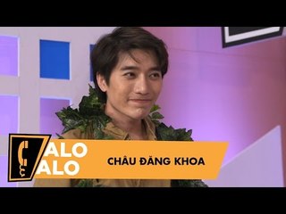 Alo Alo 11 - Châu Đăng Khoa | Fullshow [Game Show]