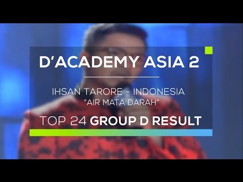 Ihsan Tarore, Indonesia - Air Mata Darah (D'Academy Asia 2)