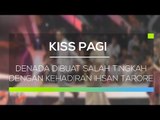 Denada Dibuat Salah Tingkah dengan Kehadiran Ihsan Tarore - Kiss Pagi
