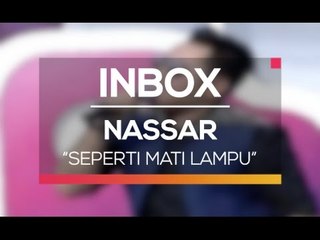 Nassar - Seperti Mati Lampu (Karnaval Inbox Kudus)