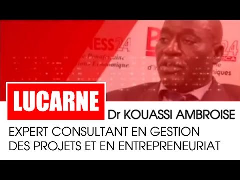 Lucarne / reçoit Dr Kouassi Ambroise, Expert Consultant en Gestion des projets