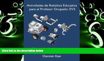 Price Actividades de RobÃ³tica Educativa para el Profesor Ocupado: EV3 (Spanish Edition) Damien
