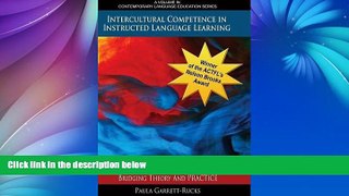 Read Online Paula Garrett-Rucks Intercultural Competence in Instructed Language Learning: Bridging
