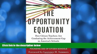 Buy Eric Schwarz The Opportunity Equation: How Citizen Teachers Are Combating the Achievement Gap