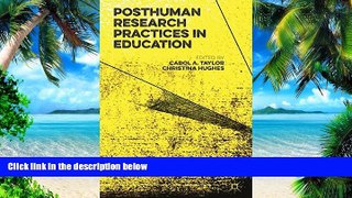 Buy NOW  Posthuman Research Practices in Education   Full Book