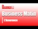 Business Matin / Edition du vendredi 13 Mars 2015 - L'Assurance