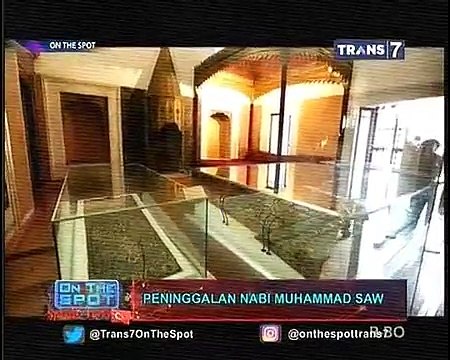 Peninggalan Nabi Muhammad Saw - On The Spot trans 7 terbaru