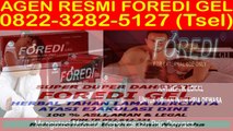 0822-3282-5127 (Tsel), Distributor Foredi Sidoarjo