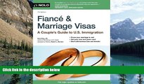 Buy Ilona Bray Fiance and Marriage Visas: A Couple s Guide to US Immigration (Fiance   Marriage