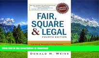 PDF [DOWNLOAD] Fair, Square   Legal: Safe Hiring, Managing   Firing Practices to Keep You   Your