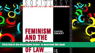 PDF [DOWNLOAD] Feminism and the Power of Law (Sociology of Law and Crime) READ ONLINE