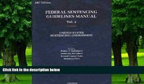 Buy  Federal Sentencing Guidelines Manual, 2007: United States Sentencing Commission (Federal