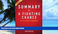 PDF  Summary of A Fighting Chance: by Elizabeth Warren | Includes Analysis Instaread Summaries  Book