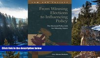 Buy Liza Abram Benham From Winning Elections to Influencing Policy: The Electoral-policy Link for