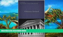 Buy US Supreme Court Citizens United vs. Federal Election Commission  130 S.Ct. 876 (2010)
