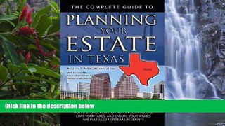 Buy Linda Ashar The Complete Guide to Planning Your Estate in Texas: A Step-by-Step Plan to