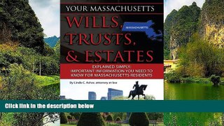 Online Linda Ashar Your Massachusetts Wills, Trusts,   Estates Explained Simply: Important