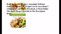 Download Paleo Diet Recipes: Amazingly Delicious Paleo Diet Recipes for Weight Loss ebook PDF