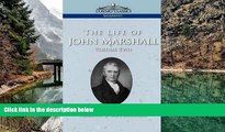 Online Albert J. Beveridge The Life of John Marshall, Vol. 2 (Cosimo Classics Biography) Full Book