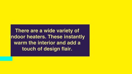 Ultimate Guide to Indoor Heaters: Find the Perfect Type for Your Home 🔥