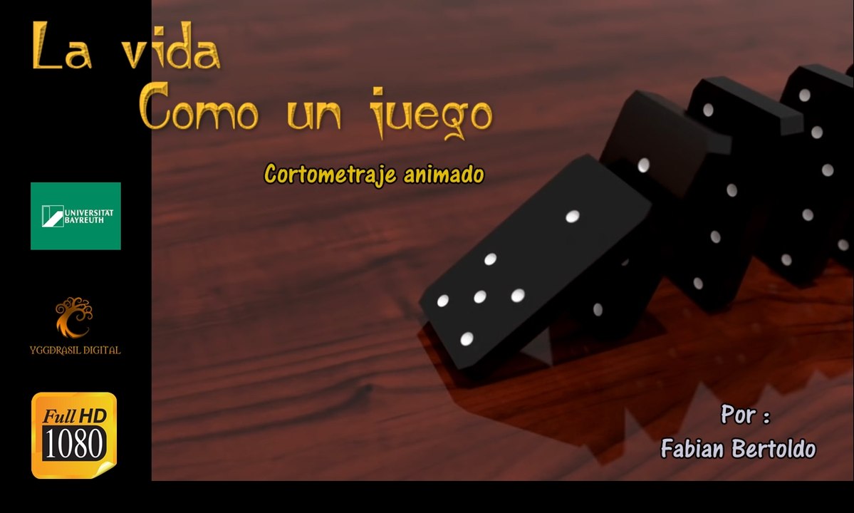 La vida como un juego : cortometraje animado creado por :Fabian Bertoldo