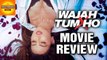 Wajah Tum Ho Movie Review | Sana Khan, Gurmeet Choudhary | Bollywood Asia