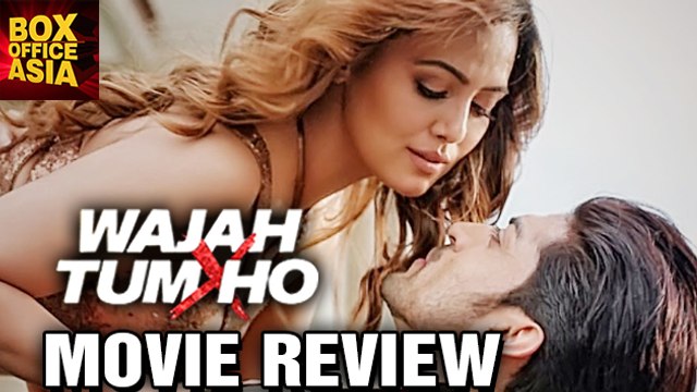 Wajah Tum Ho - MOVIE REVIEW | Sharman Joshi | Gurmeet Choudhary | Sana Khan | Box Office Asia