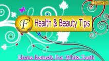HOME REMEDIES FOR WHITE TEETH II सफ़ेद दांतो के लिए घरेलू उपचार II BY SATVINDER KAUR