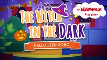 The Witch In The Dark Song for Kids | Halloween Songs for Children | Happy Halloween